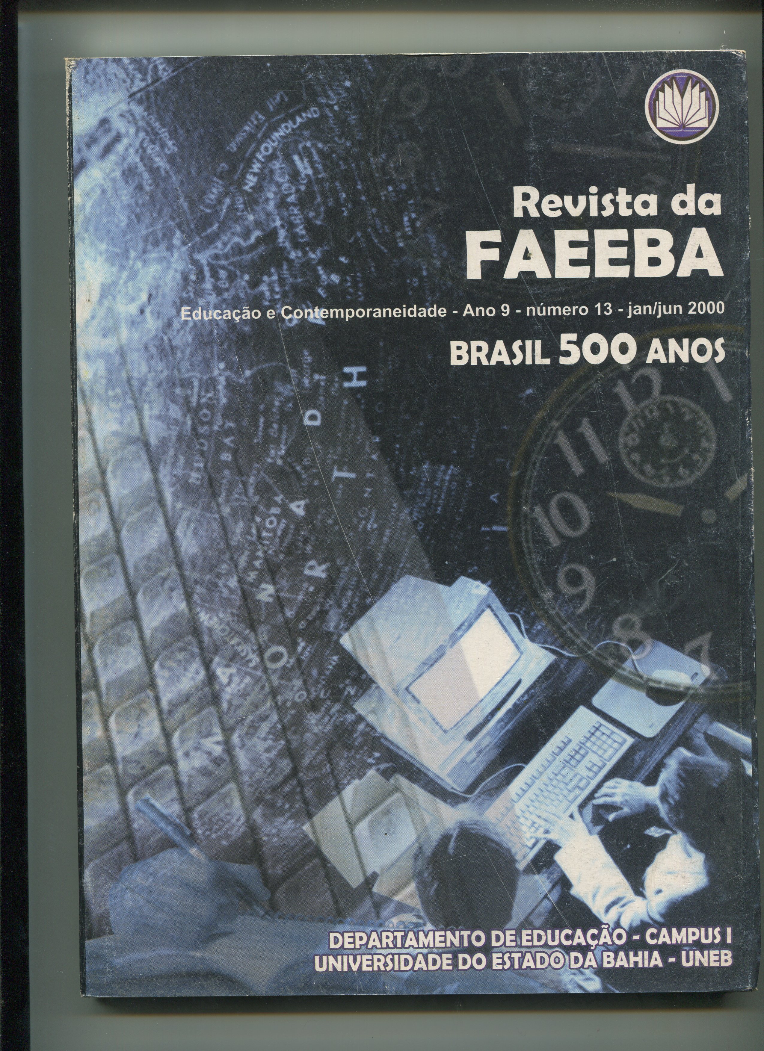 					Visualizar v. 9 n. 13 (2000): Revista da FAEEBA
				