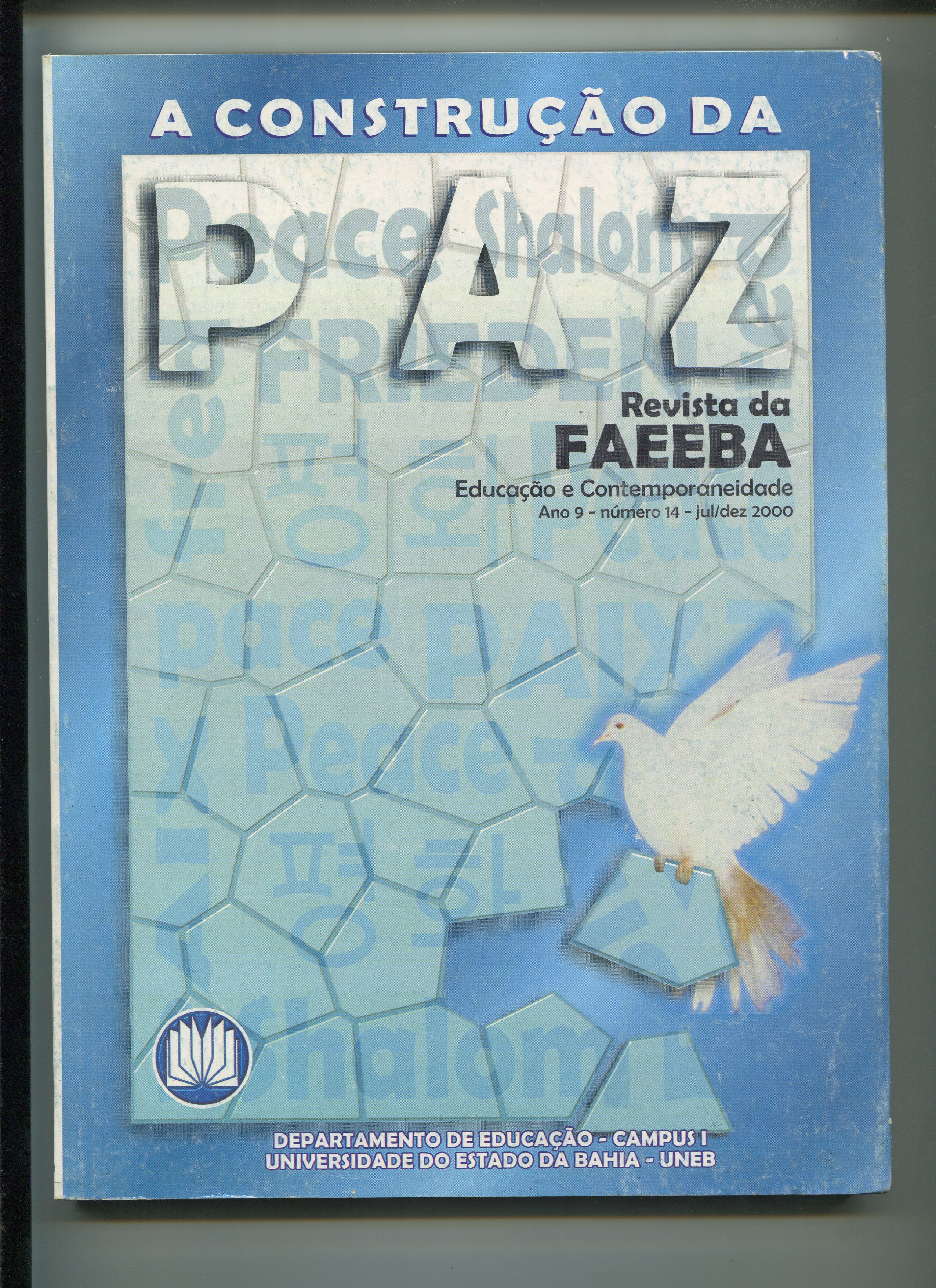 					Visualizar v. 9 n. 14 (2000): Revista da FAEEBA
				