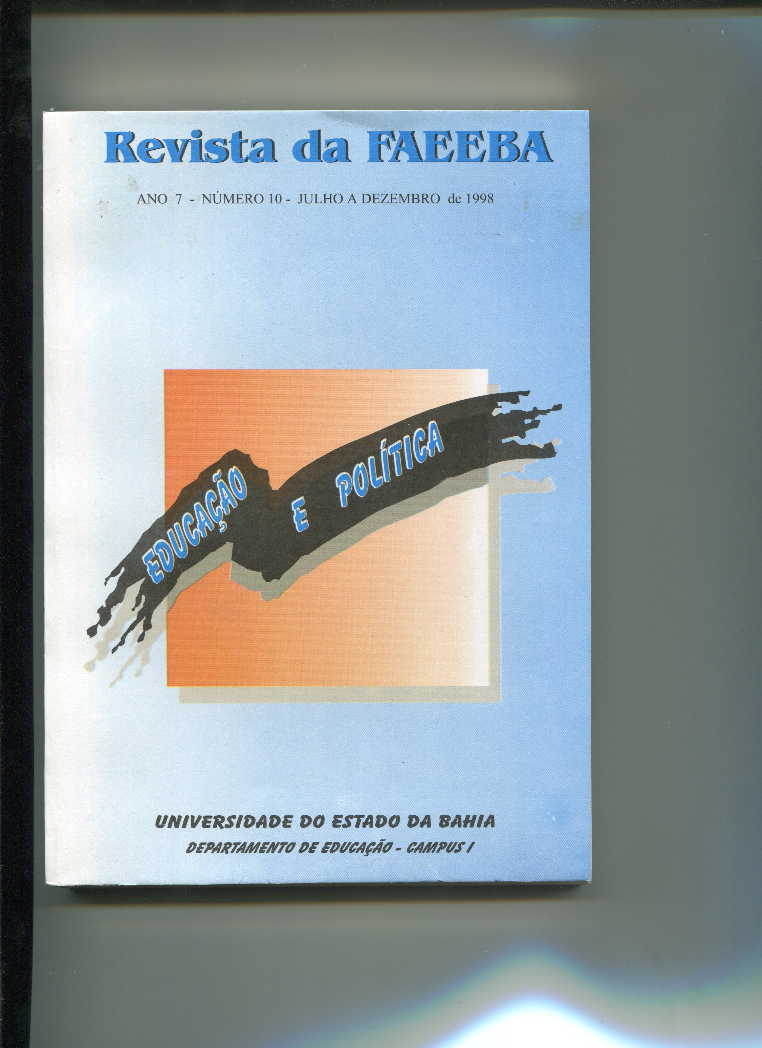 					Visualizar v. 7 n. 10 (1998): Revista da FAEEBA
				