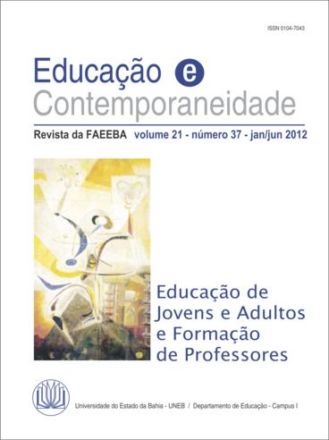 					Visualizar v. 21 n. 37 (2012): Revista da FAEEBA: Educação e Contemporaneidade
				