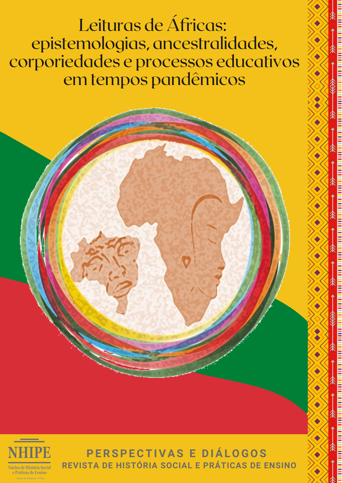 					Visualizar v. 2 n. 8 (2021): Leituras de Àfrica epistemologias, ancestralidades, corporiedade e processos educativos em tempos pandêmico
				