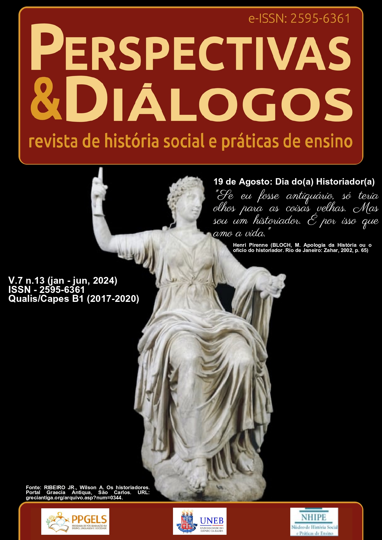 					Ver Vol. 7 Núm. 13 (2024): Perspectivas e Diálogos: Revista de História Social e Práticas de Ensino
				