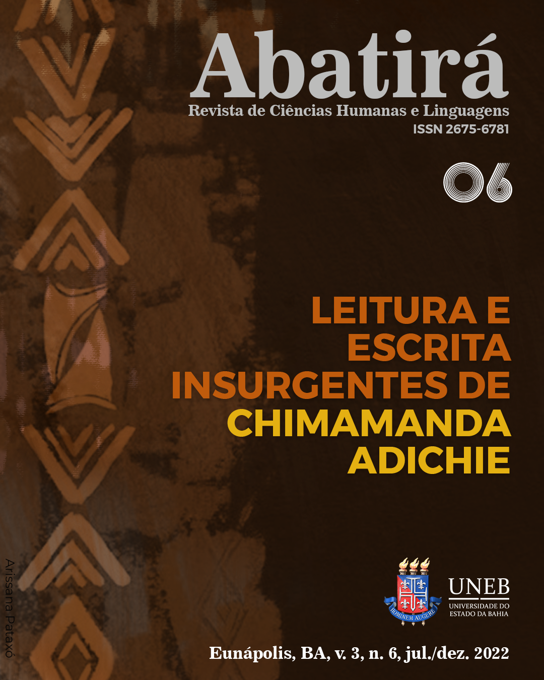 					Visualizar v. 3 n. 6 (2022): Leitura e escrita insurgentes de Chimamanda Adichie
				