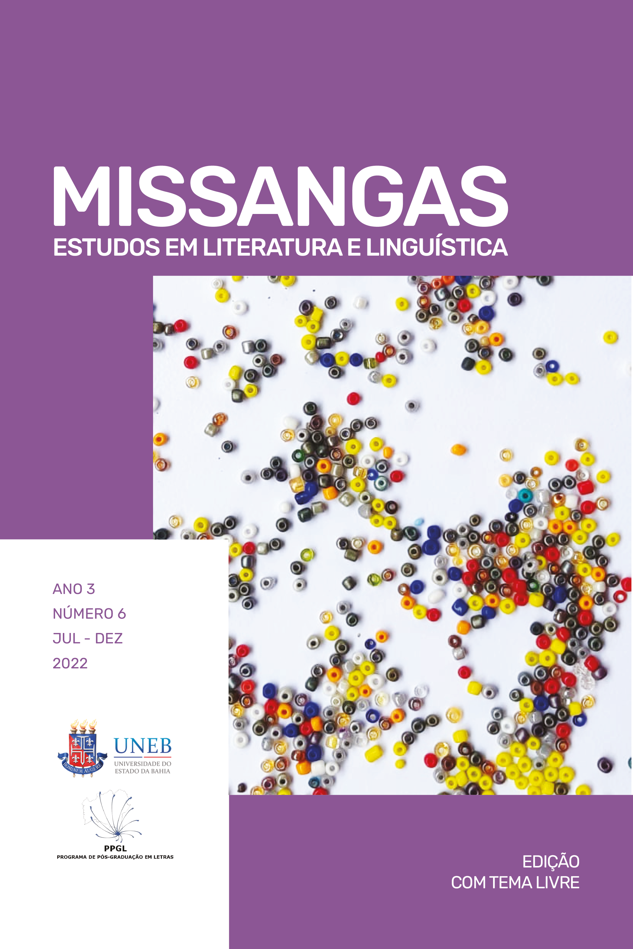 					Visualizar v. 3 n. 6 (2022): Missangas: Estudos em Literatura e Linguística
				