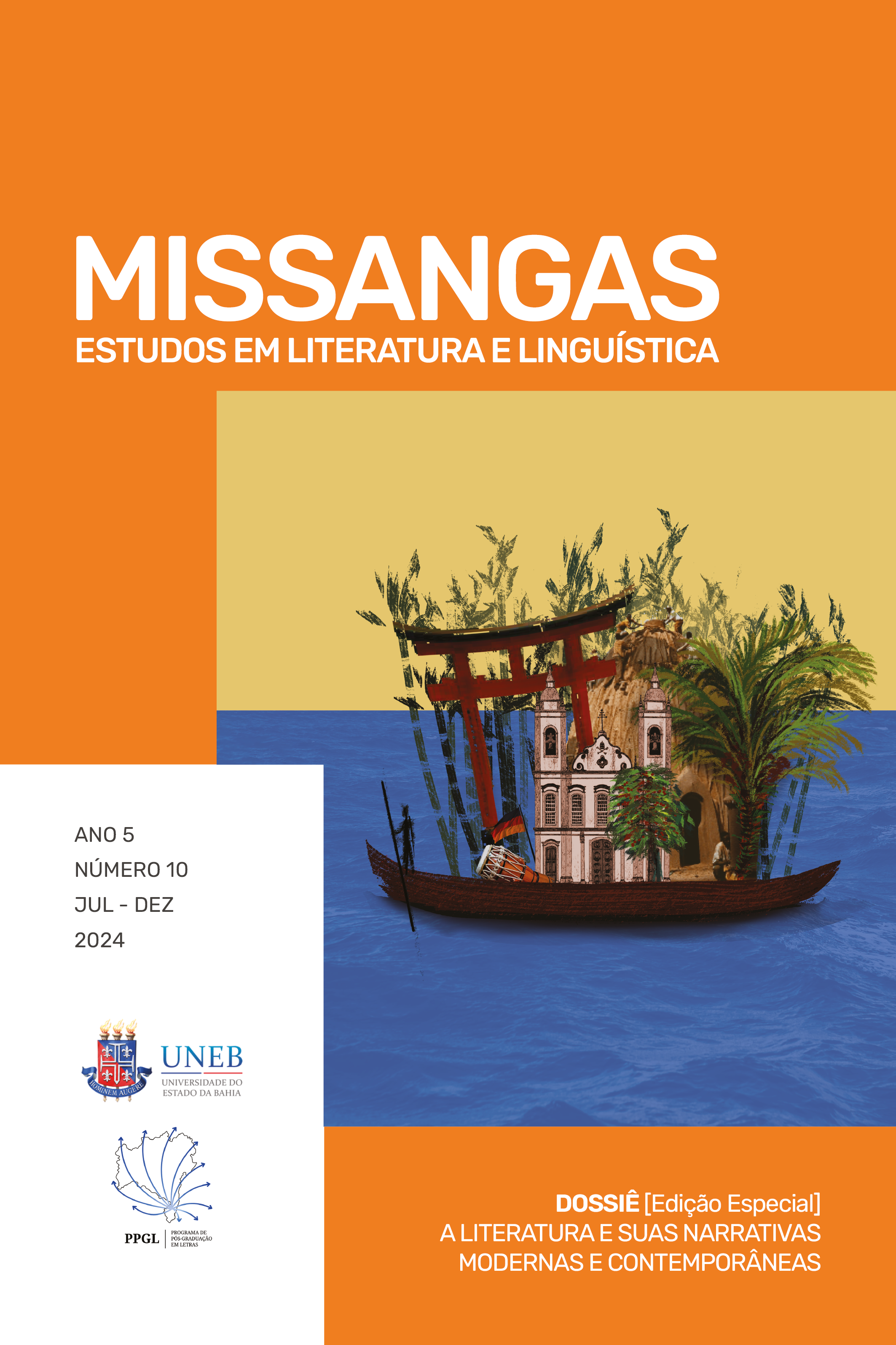 					Visualizar v. 5 n. 10 (2024): Missangas DOSSIÊ [Edição Especial]: Literatura e suas narrativas modernas e contemporâneas
				