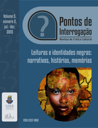 					Visualizar v. 5 n. 2 (2015): Leituras e identidades negras: narrativas, histórias, memórias
				