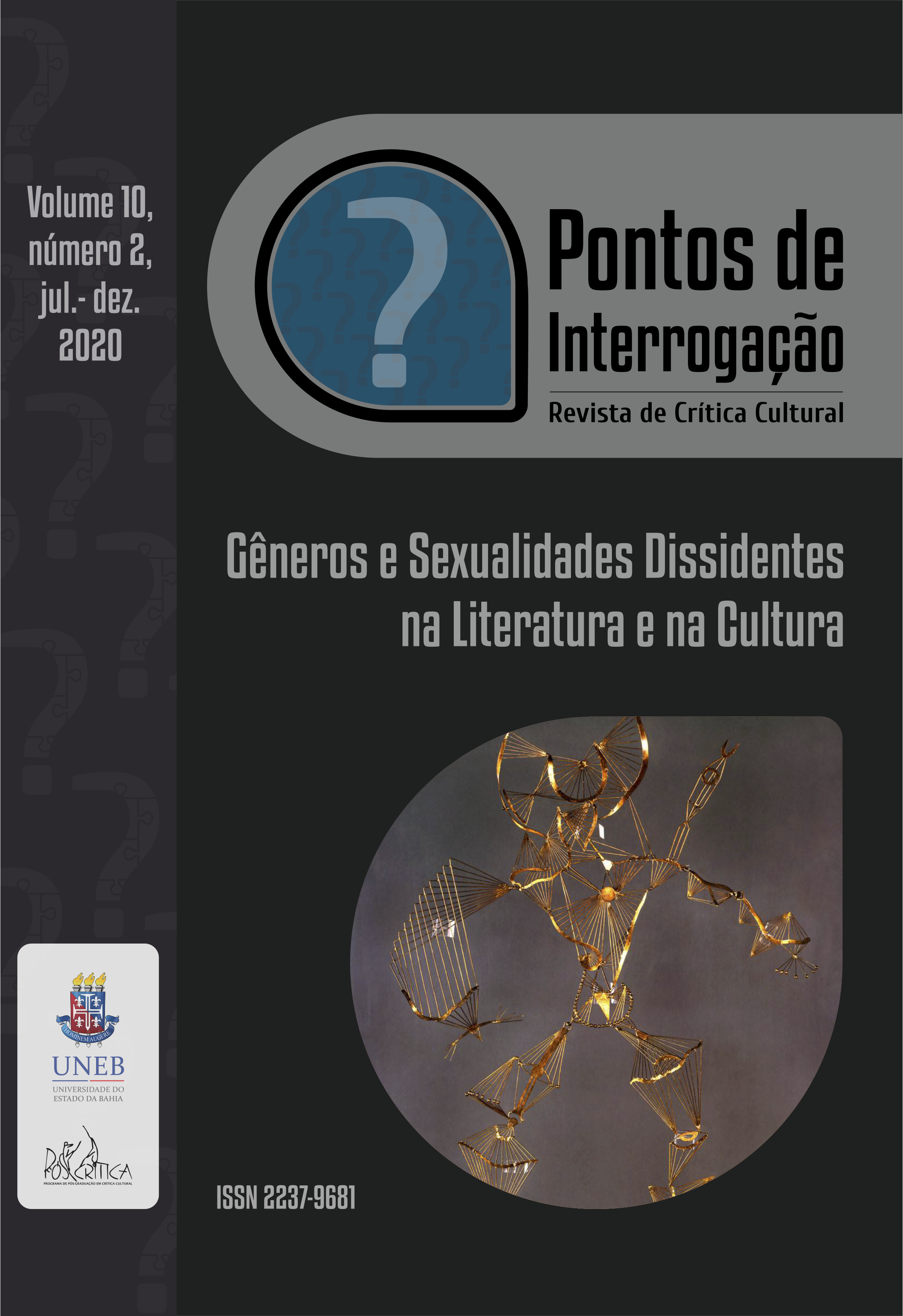 					Visualizar v. 10 n. 2 (2020): Gêneros e Sexualidades Dissidentes na Literatura e na Cultura
				