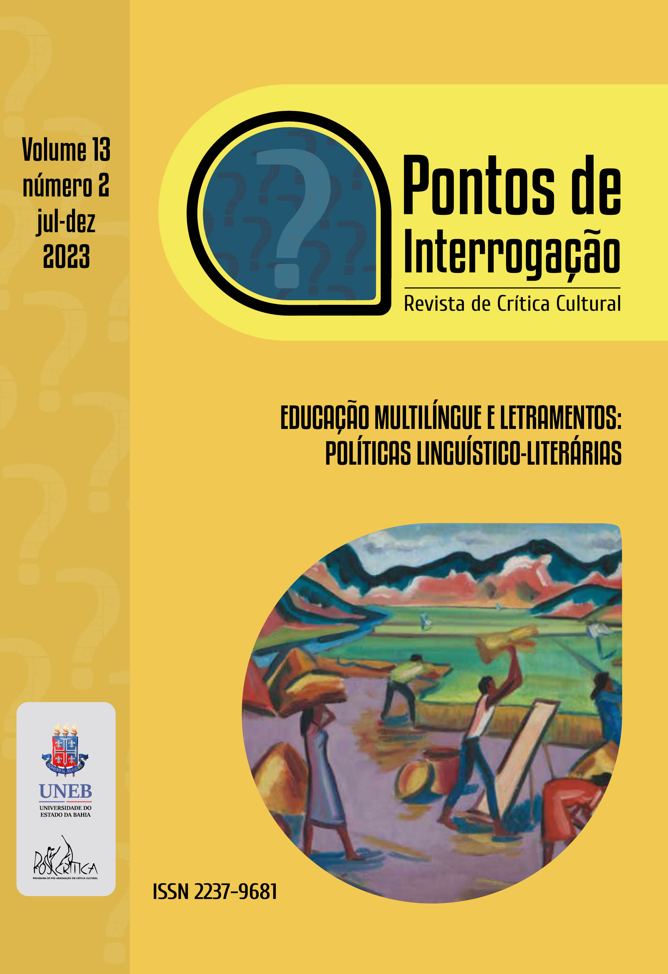 					Visualizar v. 13 n. 2 (2023): Educação multilíngue e letramentos: políticas linguístico-literárias
				