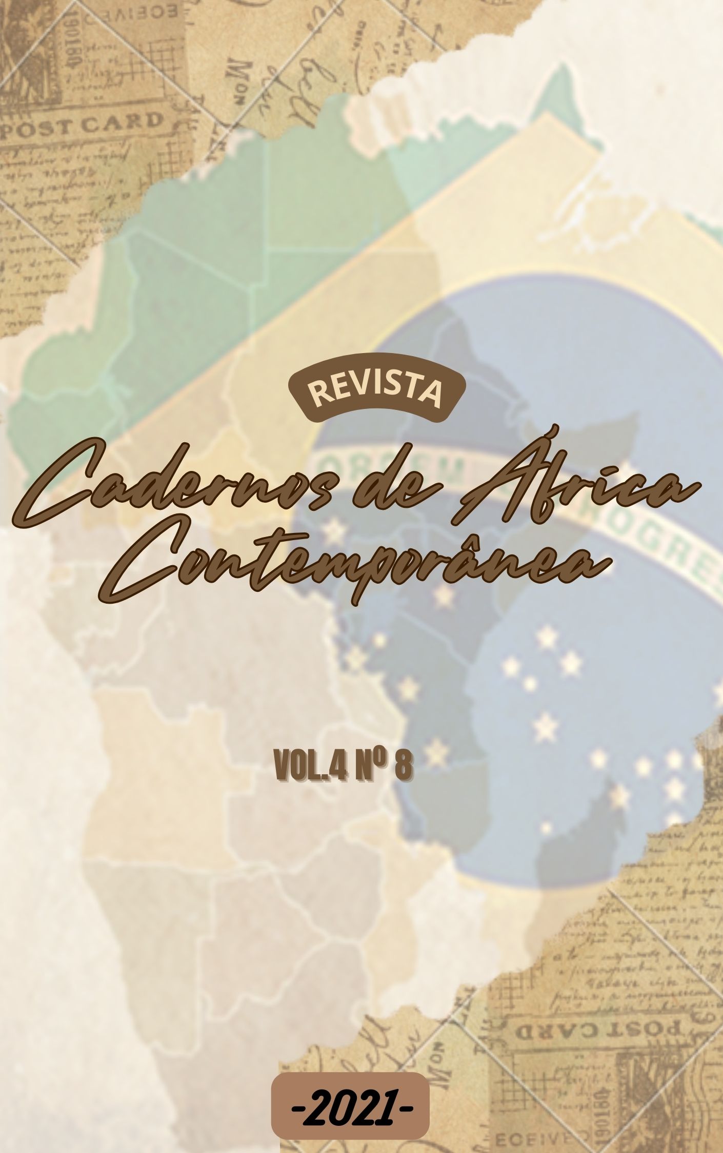 					Afficher Vol. 4 No. 8 (2021): Cadernos de África Contemporânea
				